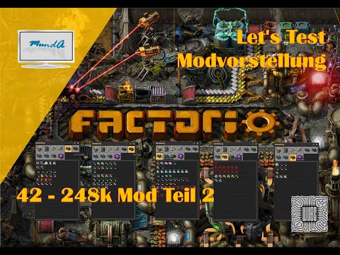 Let's Test Factorio Modvorstellung *42 - 248k Mod Teil 2 💻 Let's Test 😍 Gameplay 💻