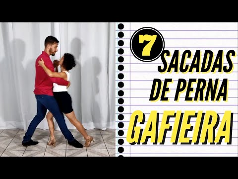 7 Sacadas de Perna de Gafieira