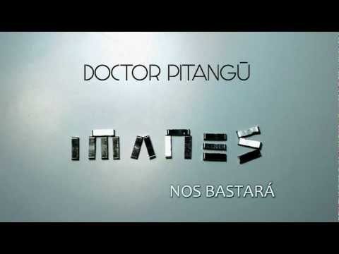 Doctor Pitangú - Disco Imanes - Nos bastará