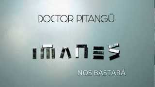 Doctor Pitangú - Disco Imanes - Nos bastará