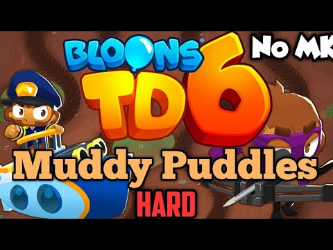 BTD6 - Muddy Puddles - Hard | No Monkey Knowledge (MK) (ft. No Heroes & Farms)