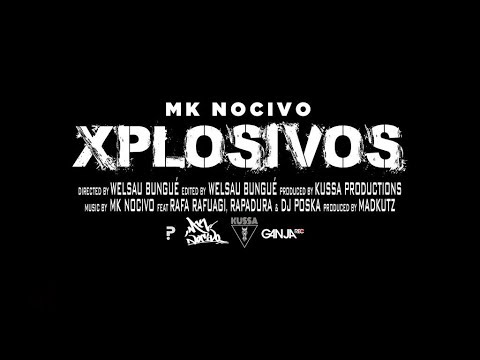 XPLOSIVOS - MK Nocivo x Rafa Rafuagi x RAPadura x Dj Poska (Prod. Madkutz) | Video Oficial