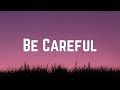 Cardi B Be Careful Lyrics