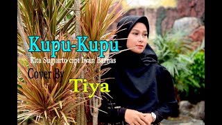 Download lagu KUPU-KUPU (Rita Sugiarto) - TIYA (Cover Dangdut) mp3