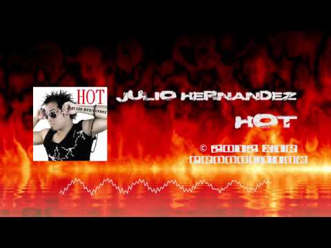 Julio Hernandez (of JcTwiNs) - Hot
