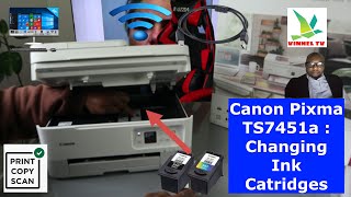 Canon Pixma TS7451a Printer : Changing Ink Catridges