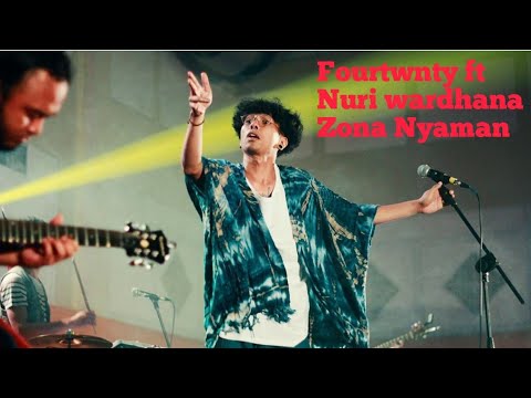 Fourtwnty ft Nufi Wardhana Zona Nyaman