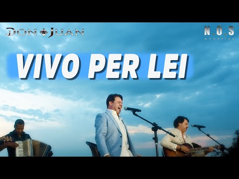 DON E JUAN  - VIVO PER LEI  - Acústico N.Ó.S