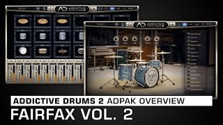 Video thumbnail for Addictive Drums 2 ADpak Overview: Fairfax Vol. 2 by XLN Audio