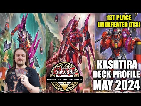 1ST PLACE OTS LOCALS UNDEFEATED KASHTIRA DECK PROFILE (MAY 2024) YUGIOH!