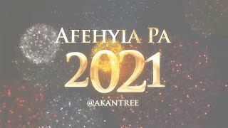 2021 Afehyia Pa - Asante - Happy New Year!