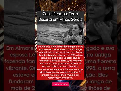 Casal Renasce Terra Deserta em Minas Gerais