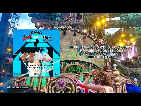 Pig & Dan & HI-LO vs Bojac vs ABBA - Growler vs Voulez Vous (Oliver Heldens Mashup) [OscarX Remake]