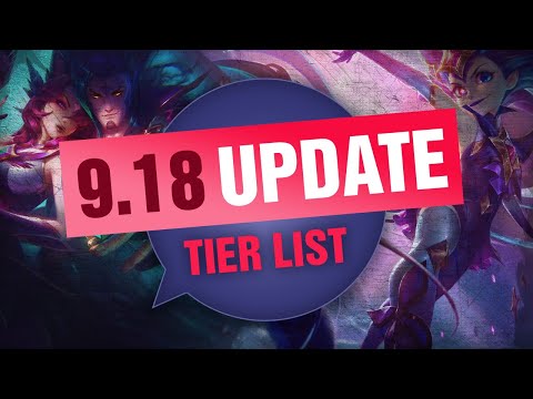 UPDATED Mobalytics Patch 9.18 Tier List New OP Champions and Q&A - League of Legends