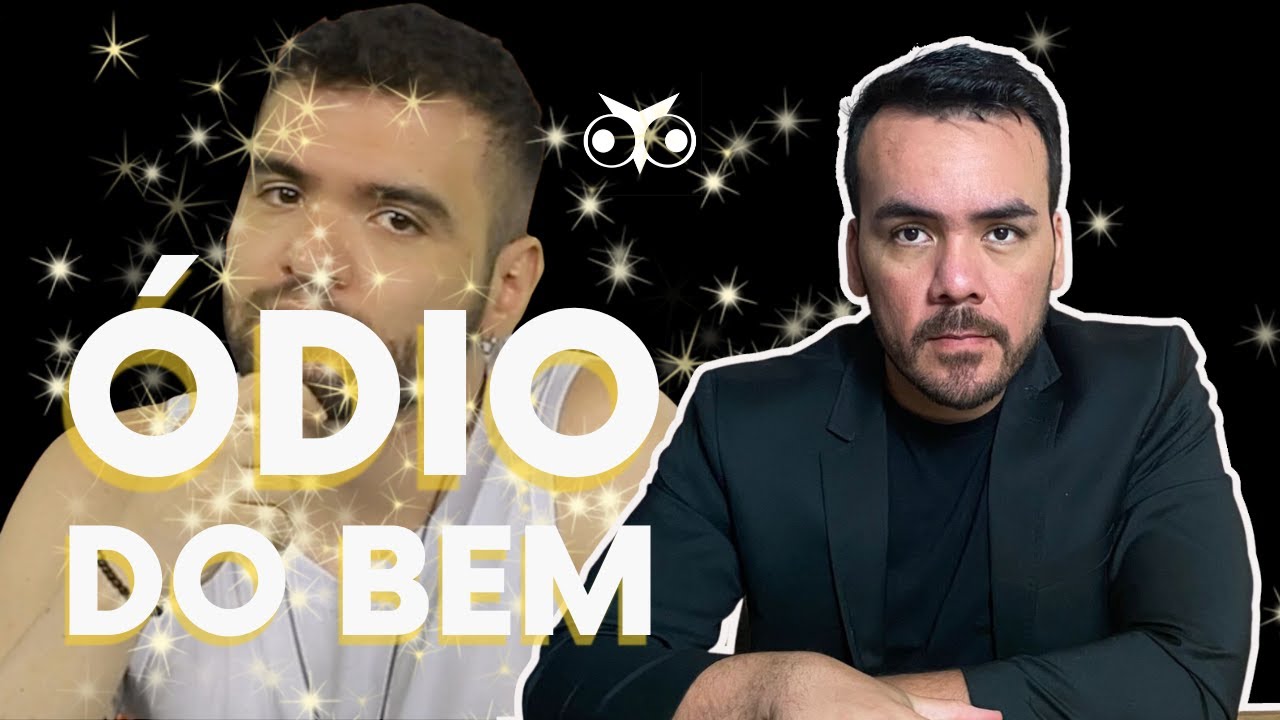 E o Tiago Santineli? Ódio do bem ou do mal?