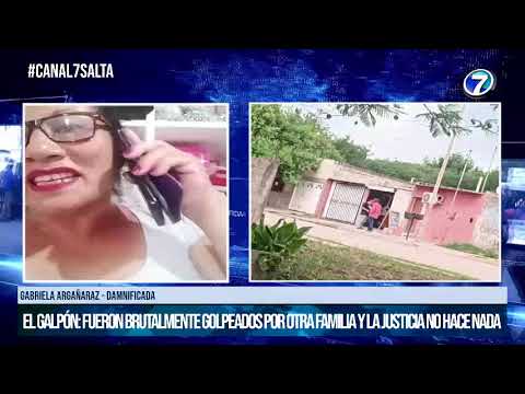 SALTA - El Galpón:  Fueron brutalmente golpeados por otra familia y la justicia no hace nada