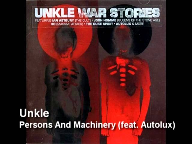 UNKLE – Persons & Machinery (Instrumental)