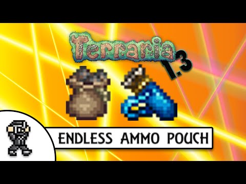Terraria 1.3 - ENDLESS QUIVER - ENDLESS MUSKET POUCH - UNLIMITED AMMO