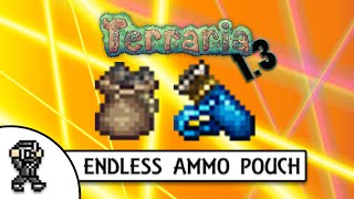 Terraria 1.3 - ENDLESS QUIVER - ENDLESS MUSKET POUCH - UNLIMITED AMMO