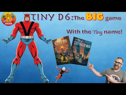 Tiny d6 RPG:  The BIG game with the tiny name! (Full breakdown of Tiny Dungeon and Tiny Supers)