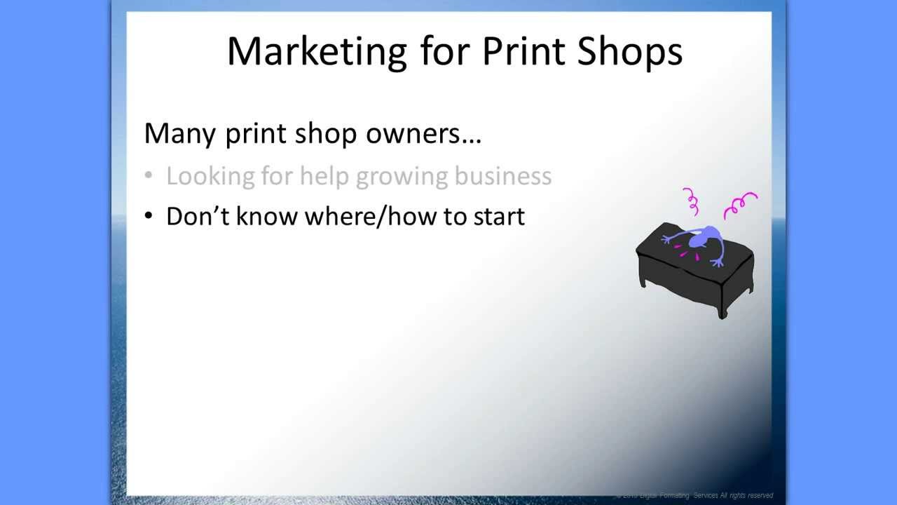 Print Shop Marketing - The Quick-Start Program