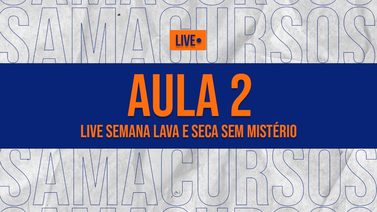 Aula 02 - Lava e seca sem mistério