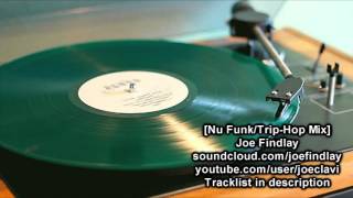 Joe Findlay - Nu Funk / Trip-Hop Mix