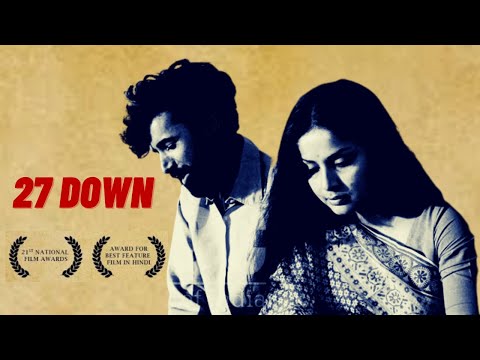 27 Down (1974) - Classic Hindi Drama Film | Rakhee, M.K. Raina, Om Shivpuri | Awtar Krishna Kaul