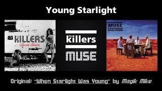 Young Starlight - Muse vs The Killers || CastleR (Tributo a Magik Mike)