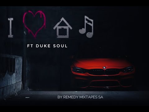 South Africa Soulful Deep House vol.2 (Duke Soul tribute) by Remedy Mixtapes SA