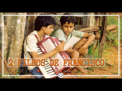 2 FILHOS DE FRANCISCO filme completo