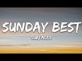 Surfaces - Sunday Best (Lyrics) "feeling good like i should"
