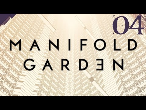 SB Plays Manifold Garden 04 - The One With All The Math