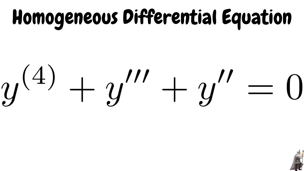 Solving a Fourth Order Linear Homogeneous Differential Equation