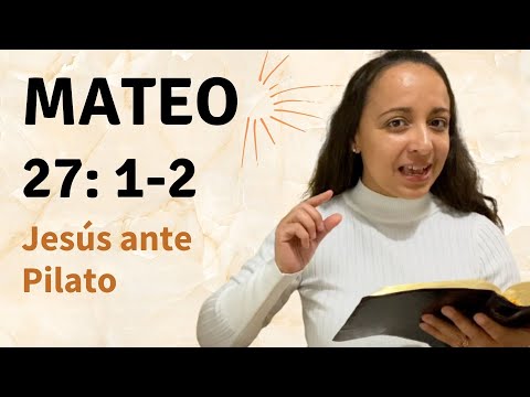 Mateo 27: 1-2 (Jesús ante Pilato) - Kateryna Karreras