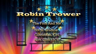 Robin Trower &quot;The Fool And Me&quot; 5th St. Studio&#39;s 1974