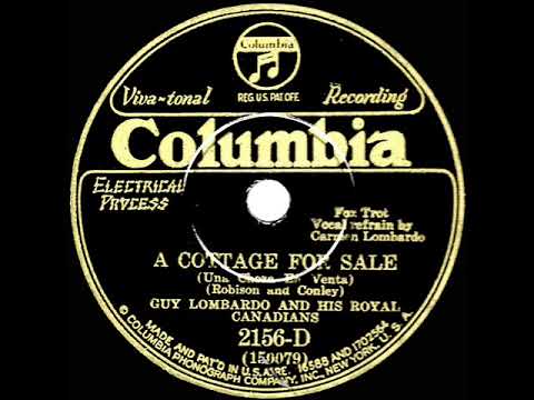 1930 HITS ARCHIVE: A Cottage For Sale - Guy Lombardo (Carmen Lombardo, vocal)