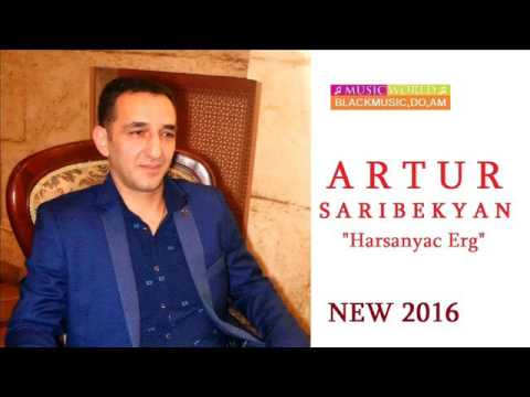 Artur Saribekyan (Кироваканский) Արթուր Սարիբեկյան - Հարսանյաց Երգ Harsanyac Erg (Original version)