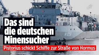 IRAN-KRIEG: Pistorius schickt deutsche Marine zur Straße von Hormus