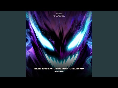 Montagem Vem Pra Vielinha