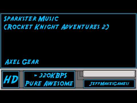 Sparkster (Rocket Knight Adventures 2) Music - Axel Gear