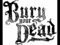 Bury Your Dead - The Forgotten 
