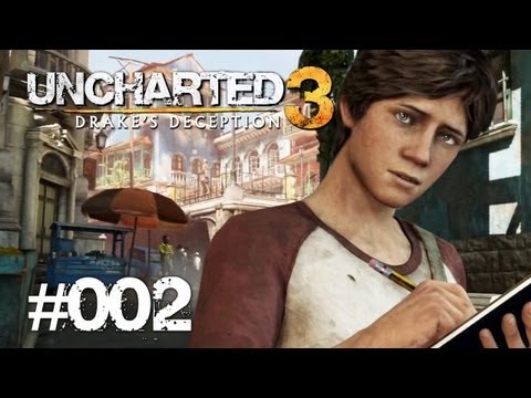 Let's Play Uncharted 3 - Drake's Deception #002 [Deutsch] [Full-HD] - Vor zwanzig Jahren