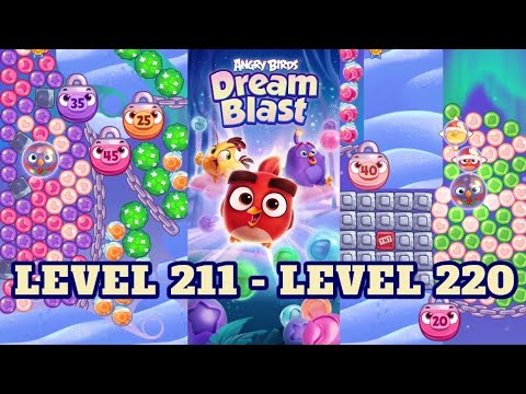 ANGRY BIRDS Dream Blast | LEVEL 211 - LEVEL 220 | Main Games