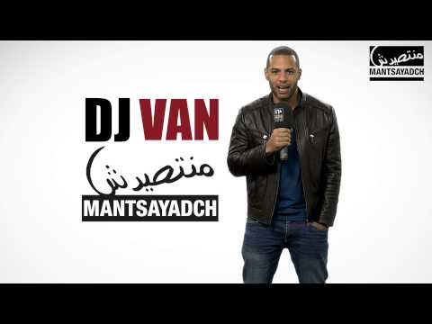 Nt9ayad 9bel Mantsayad - DJ Van - MANTSAYADCH