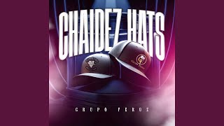 Chaidez Hats Lyrics English Translation