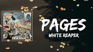 White Reaper - Pages Lyrics