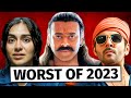 8 Worst Bollywood Films of 2023
