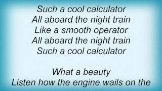 Lionel Richie - Night Train(smooth Alligator) Lyrics