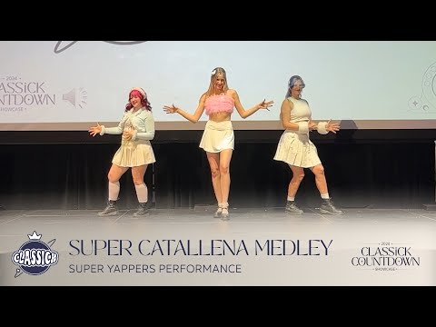 [KPOP IN SCHOOL] CATALLENA (까탈레나) x SUPER YUPPERS (슈퍼 그럼요) MEDLEY @ CLASSICK COUNTDOWN SHOWCASE 2024